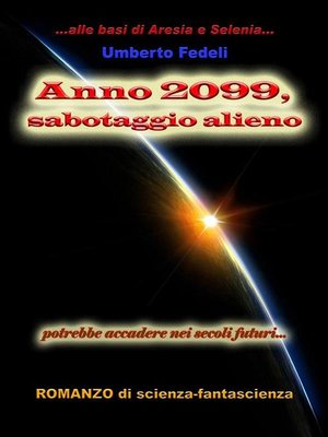cover image of Anno 2099, sabotaggio alieno
